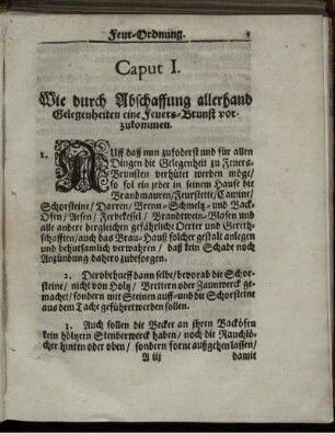 Caput I. Wie durch Abschaffung allerhand Gelegenheiten eine Feuers-Brunst vorzukommen