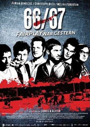 66/67 - Fairplay war Gestern