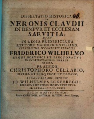 Diss. hist. de Neronis Claudii in rempublicam et ecclesiam saevitia