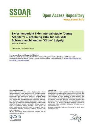 Zwischenbericht II der Intervallstudie "Junge Arbeiter": 2. Erhebung 1969 für den VEB Schwermaschinenbau "Kirow" Leipzig