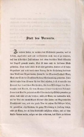 Des Deutschen Adels Verdienste und Beruf : Votum eines Nichtabgeordneten, hervorgerufen durch einen Antrag um Aufhebung des Adels bei der ersten Hohen Deutschen National-Versammlung