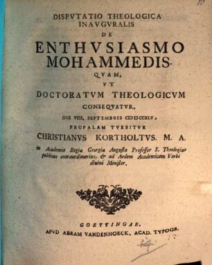 Dispvtatio Theologica Inavgvralis De Enthvsiasmo Mohammedis