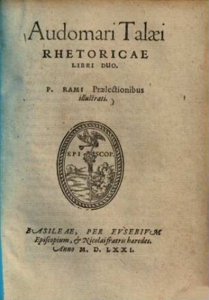 Audomari Talaei rhetoricae : libri duo