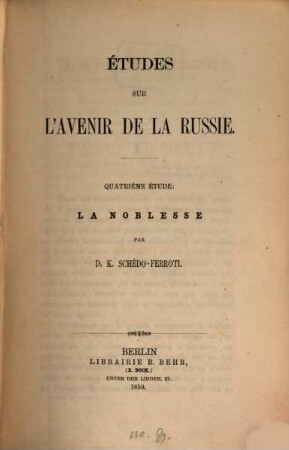 Etudes sur l'avenir de la Russie, 4. La Noblesse