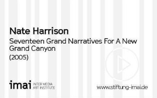 Seventeen Grand Narratives For A New Grand Canyon