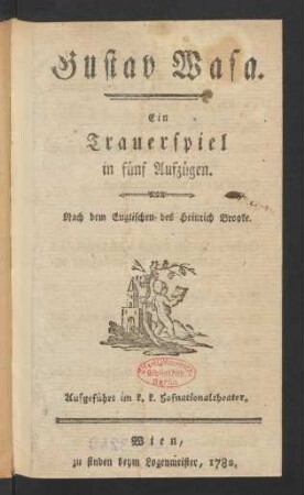Gustav Wasa : Ein Trauerspiel in fünf Aufzügen
