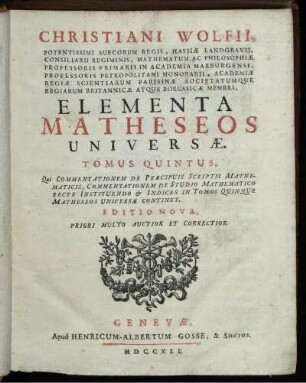 Tomus 5: Christiani Wolfii Elementa Matheseos Universae. Tomus Quintus