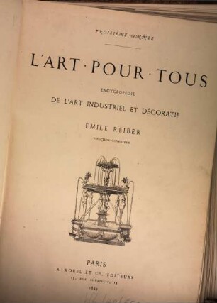 L' Art pour tous : encyclopédie de l'art industriel et décoratif, 3. 1863