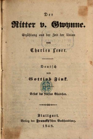 Der Ritter v. Gwynne : Erzählung aus der Zeit der Union, 1/5
