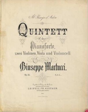 Quintett (C-Dur) für Pianoforte, zwei Violinen, Viola und Violoncell : op. 45