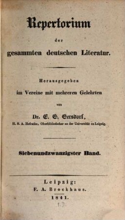 Repertorium der gesammten deutschen Literatur. 27. 1841