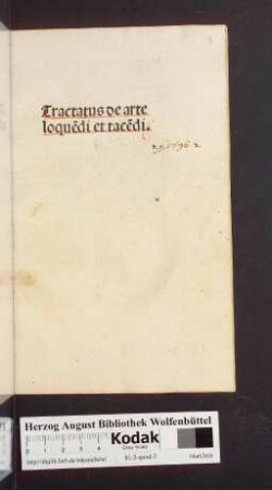 Tractatus de arte loque[n]ndi et tace[n]di