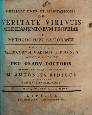 Observationes Et Meditationes De Veritate Virtvtis Medicamentorvm Propriae Et Methodo Hanc Explorandi