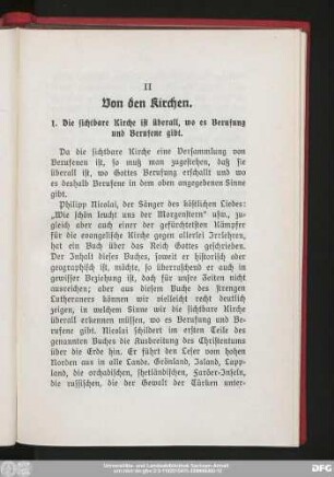 1. Die sichtbare Kirche ist überall, wo es Berufung und Berufene gibt.
