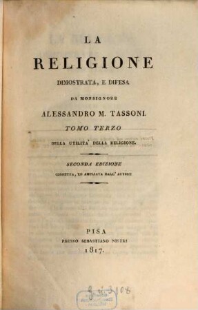 La religione dimostrata, e difesa, 3. Della utilità della religione