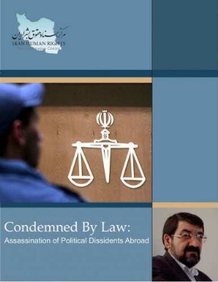 Condemned by law : assassination of political dissidents abroad