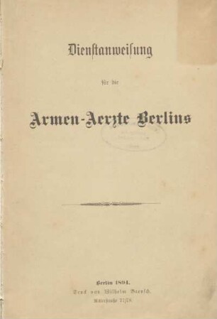 Dienstanweisung für die Armen-Aerzte Berlins