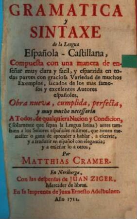 Matthiae Crameri, Grammaticae Hispanicae Seu Castellanae Tomus II.