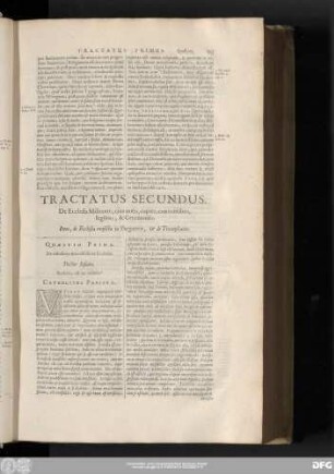 Tractatus Secundus. De Ecclesia Militante, eius notis, capite, conventibus, legibus, & Ceremoniis. Item, de Ecclesia conficta in Purgatorio, & de Triumphante.