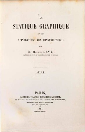 La Statique graphique et ses applications aux constructions, Atlas