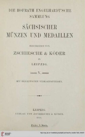 5: Die Hofrath Engelhardt'sche Sammlung sächsischer Münzen und Medaillen