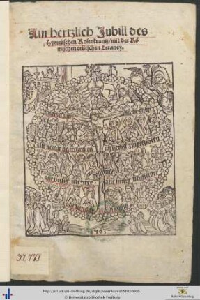 Ain hertzlich Jubill des Hymelischen Rosenkrantz/ mit der Römischen teütschen Letaney.