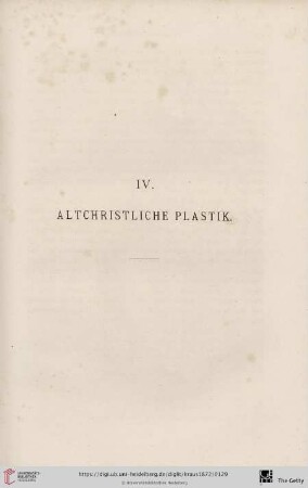 IV. Altchristliche Plastik