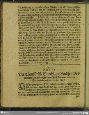 VI. Copia Der Churfürstl. durchl. zu Sachsen Vorantwort, an Herrn Feldmarschall Banern, am dato Dreßden, den 18. Maii, An. 1635