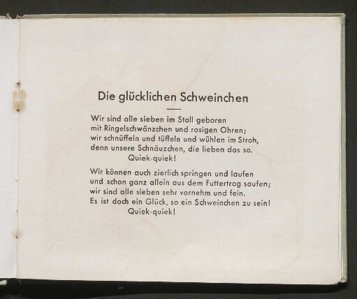 Die glücklichen Schweinchen