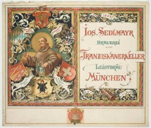 Plakat: Jos. Sedlmayr - Brauerei zum Franziskaner Keller (Leistbräu), München