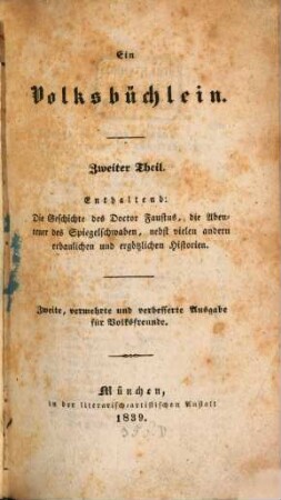 Ein Volksbüchlein, 2. Die Geschichte des Doctor Faustus, die Abenteuer des Spiegelschwaben, nebst vielen andern erbaulichen und ergötzlichen Historien