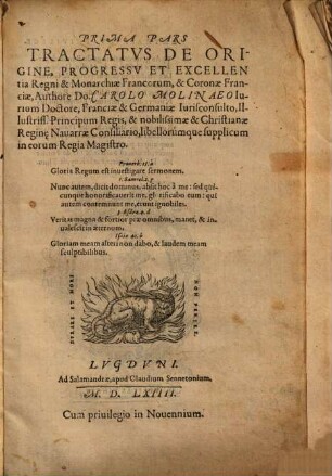 Prima pars tractatus de origine, progressu, et excellentia regni & monarchiae Francorum, et coronae Franciae