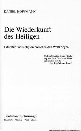 Die Wiederkunft des Heiligen : Literatur und Religion zwischen den Weltkriegen