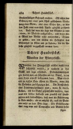 Achtes Haubtstück. Wunden der Blutgefässe. - Vierzehntes Haubstück. Verstauchungen und Quetschungen.