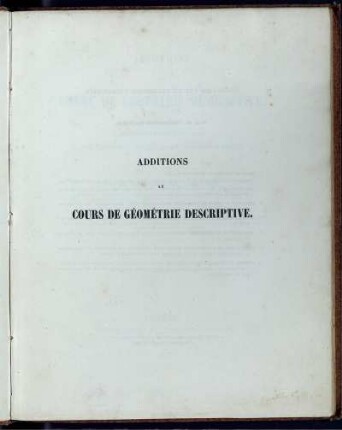 Text: Additions au cours de géométrie descriptive. Text