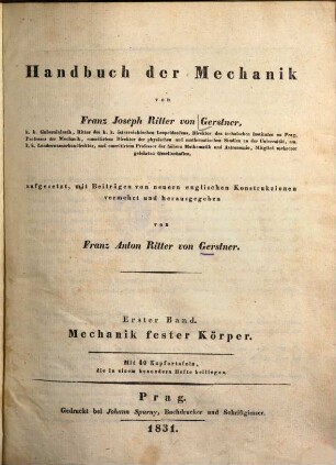 Handbuch der Mechanik. 1., Mechanik fester Körper : Mit 40 Kupfertafeln, die in einem besondern Hefte beiliegen