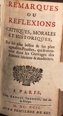 Remarques sur les plus belles ... pensées ... dans les ouvrages des ... anciens ...