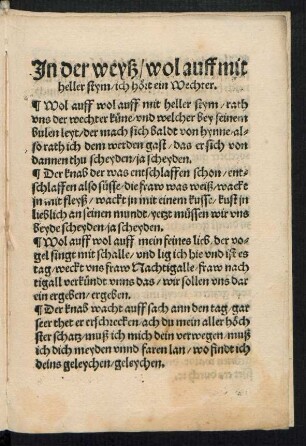 Jn der weyß/ wol auff mit || heller stym/ ich hört ein Wechter. ||