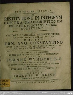 Dissertatio Iuridica De Restitutione In Integrum Contra Praescriptionem Ex Capite Ignorantiae Non Competente