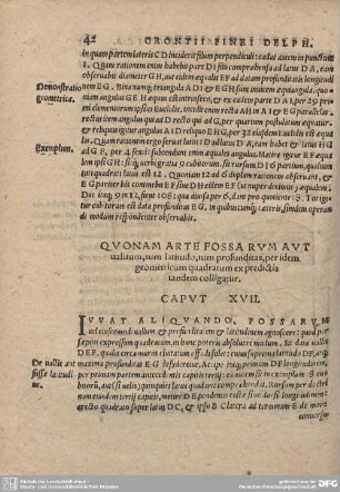 QUONAM ARTE FOSSARUM AUT vallium, tum latitudo, tum profunditas, per idem geometricum quadratum ex predictis tandem colligatur. CAPUT XVII.