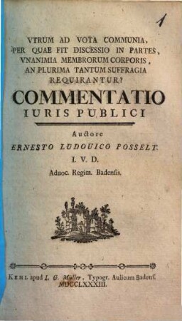 Utrum ad vota communia per quae fit discessio in partes, unanimia membrorum corporis, an plurima tantum suffragia requirantur? : Commentatio iuris publici