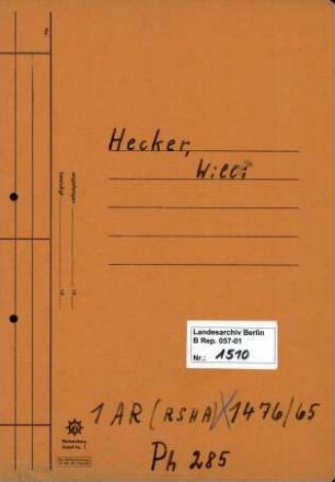 Personenheft Willi Hecker (*26.07.1908), Polizeisekretär und SS-Untersturmführer
