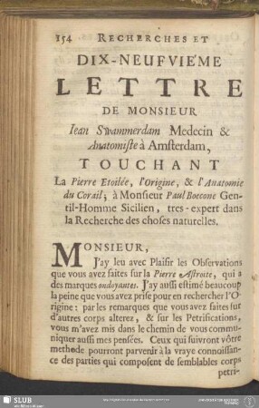 Dix-Neufviéme Lettre De Monsieur Jean Swammerdam Medecin & Anatomiste à Amsterdam, Touchant La Pierre Etoilée, l'Origine, & l'Anatomie du Corail; à Monsieur Paul Boccone Gentil-Homme Sicilien, tres-expert dans la Recherche des choses naturelles