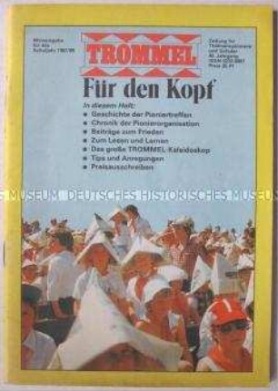 Miniausgabe der Kinderzeitung "Trommel" für Schüler der 4.-6. Klasse (Thälmann-Pioniere) u.a. über die bisherigen und das kommende Pioniertreffen in der DDR