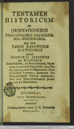Tentamen Historicum De Ordinationibus Provincialibus Juliacensibus, Montensibus, Nec Non Variis Earundem Editionibus