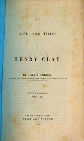 The life and times of Henry Clay, 2