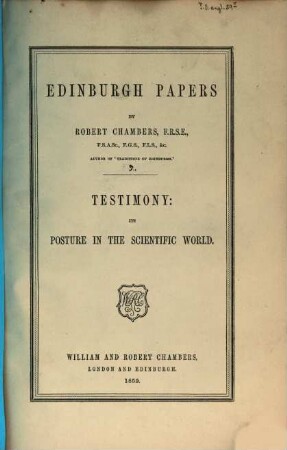 Edinburgh papers. 3, Testimony, its posture in the scientific world