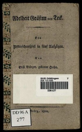 Adelheit Gräfinn von Teck : Ein Ritterschauspiel in fünf Aufzügen