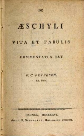De Æschyli Vita Et Fabulis