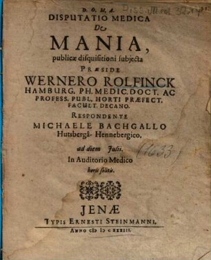 Disputatio Medica De Mania : publicae disquisitioni subjecta